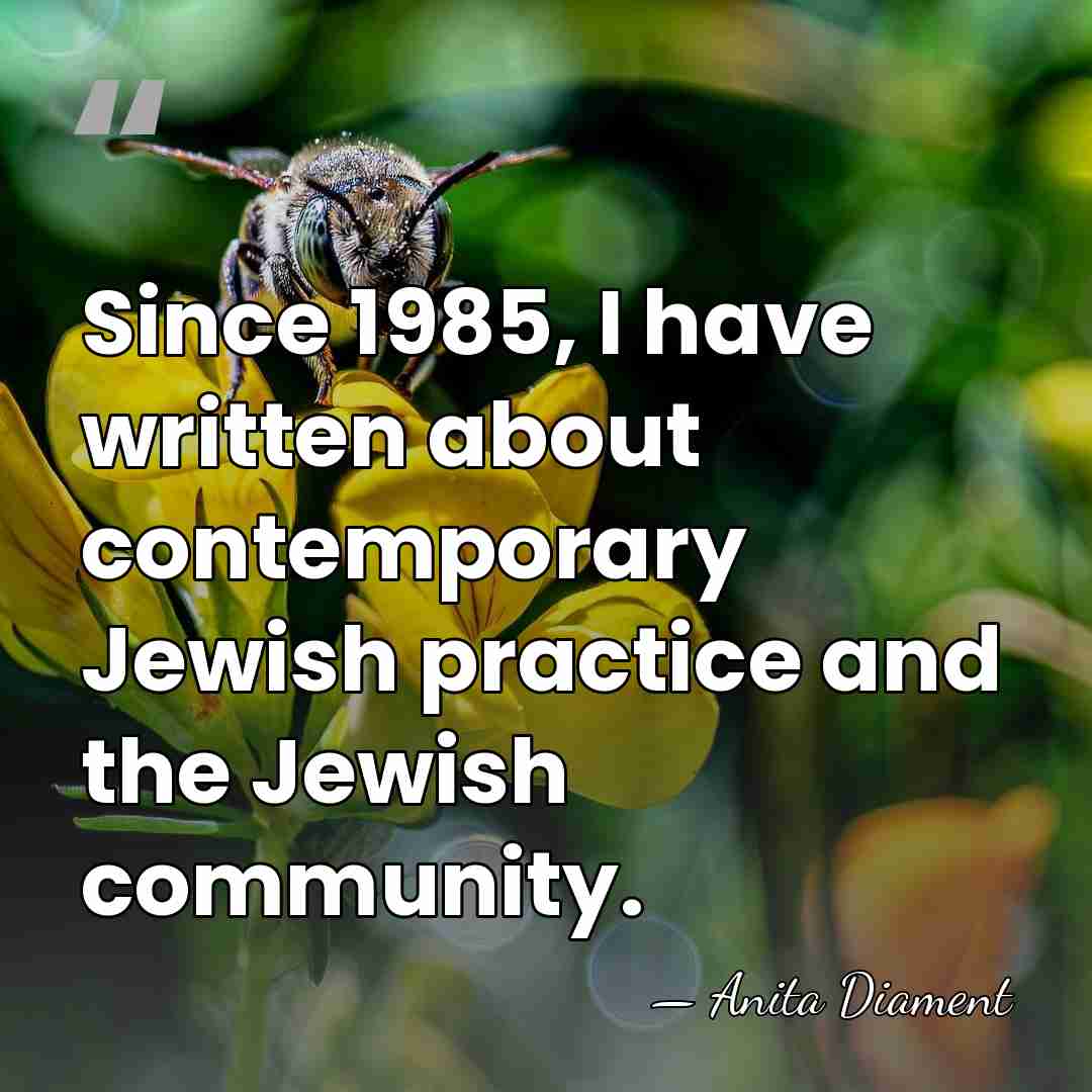 Since 1985, I have written about contemporary Jewish practice and the Jewish&hellip; - Anita Diament
