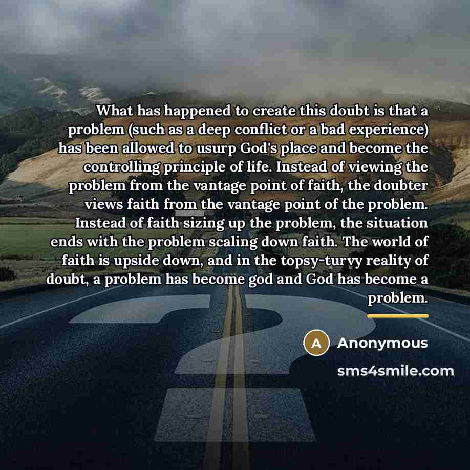 “What has happened to create this doubt is that a…” quote by Anonymous