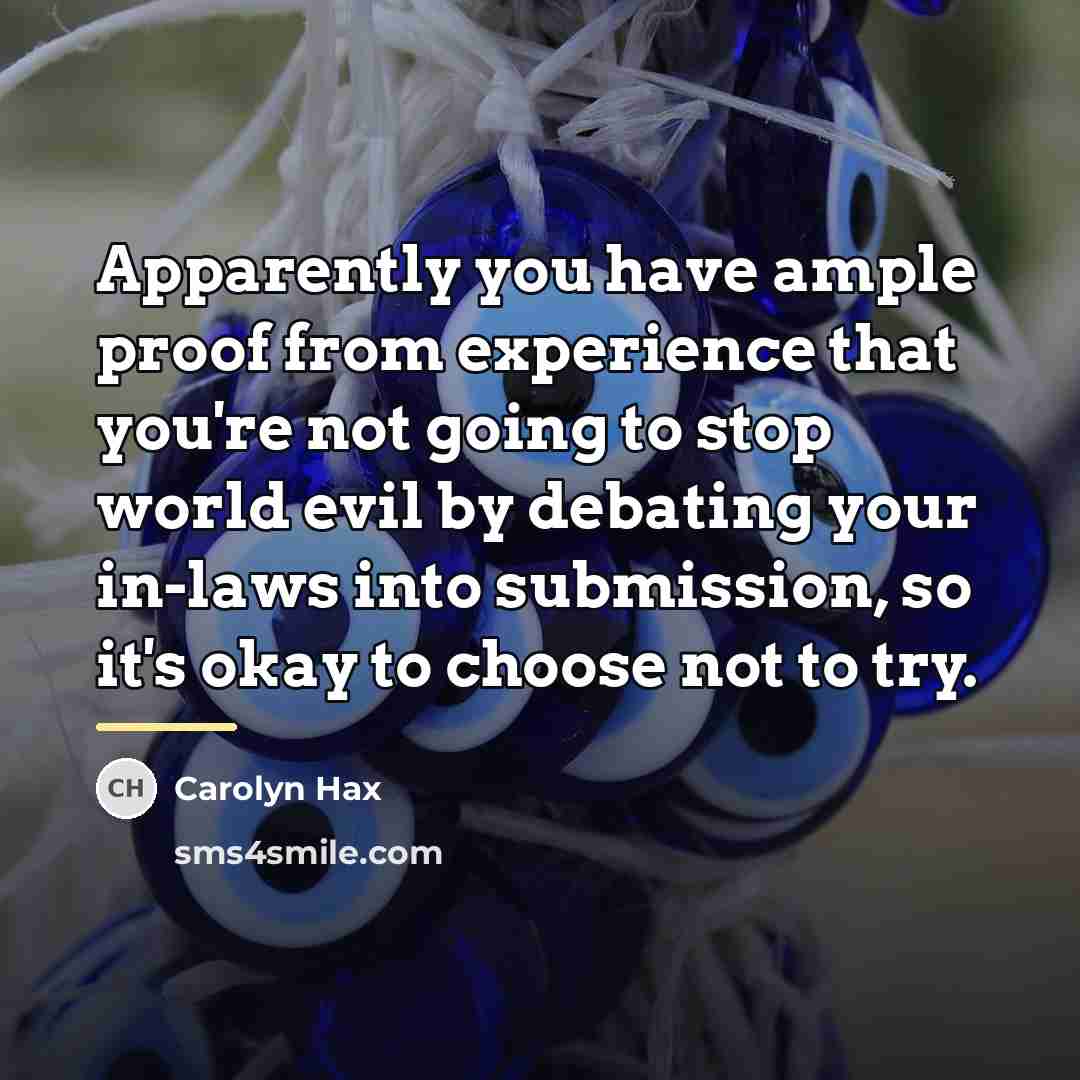 “Apparently you have ample proof from experience that you're not…” quote by Carolyn Hax