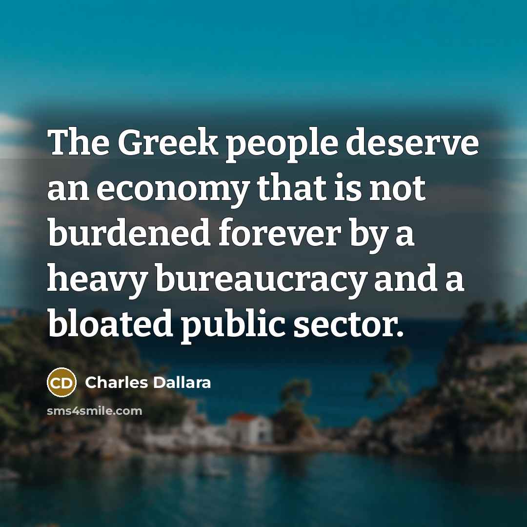 “The Greek people deserve an economy that is not burdened…” quote by Charles Dallara
