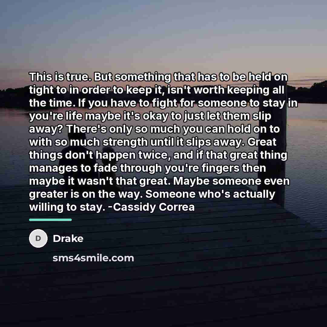“This is true. But something that has to be held…” quote by Drake