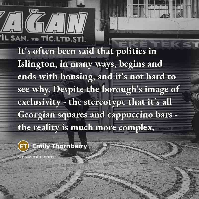 “It's often been said that politics in Islington, in many…” quote by Emily Thornberry