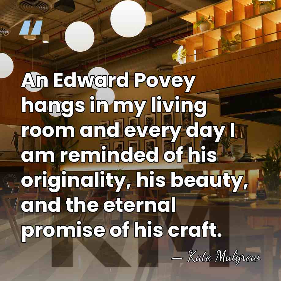 An Edward Povey hangs in my living room and every day I&hellip; - Kate Mulgrew
