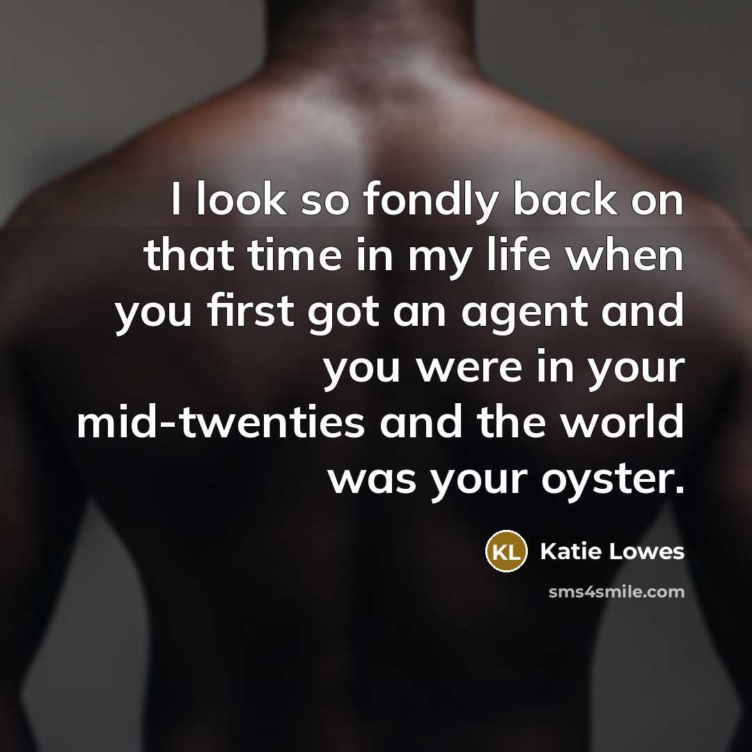 “I look so fondly back on that time in my…” quote by Katie Lowes