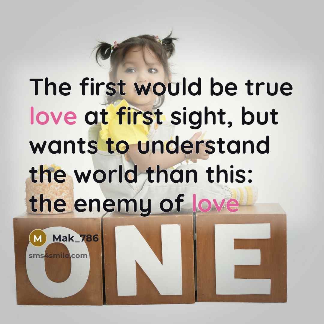 “The first would be true love at first sight, but…” quote by Mak_786