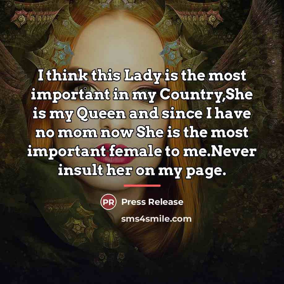 “I think this Lady is the most important in my…” quote by Press Release