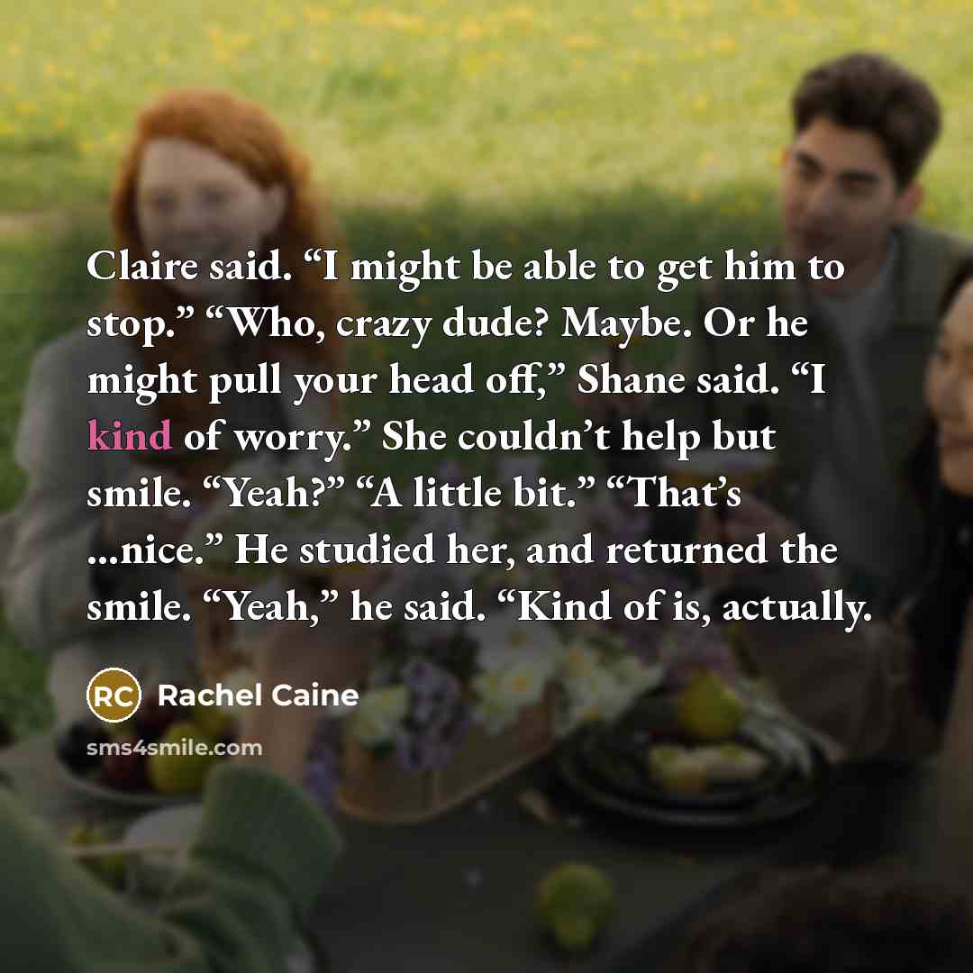 “Claire said. “I might be able to get him to…” quote by Rachel Caine
