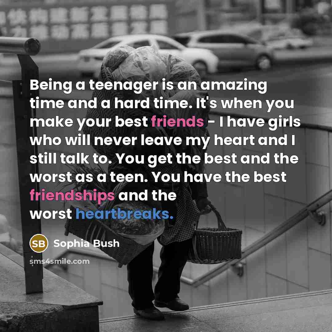 “Being a teenager is an amazing time and a hard…” quote by Sophia Bush