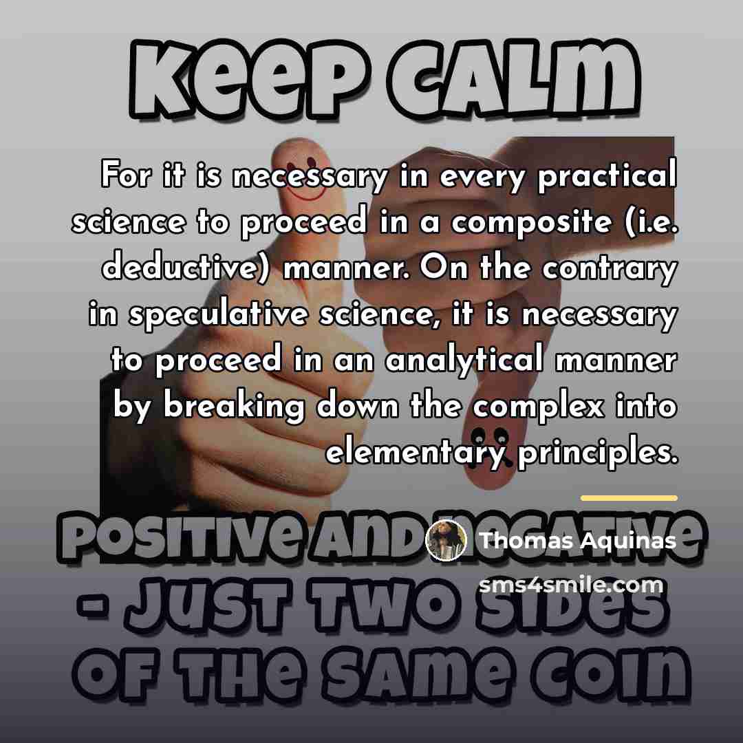 “For it is necessary in every practical science to proceed…” quote by Thomas Aquinas