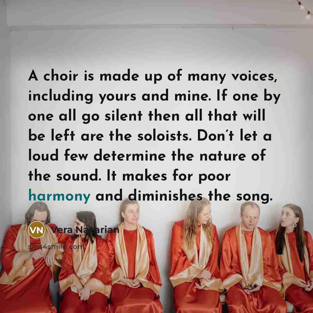 “A choir is made up of many voices, including yours…” quote by Vera Nazarian