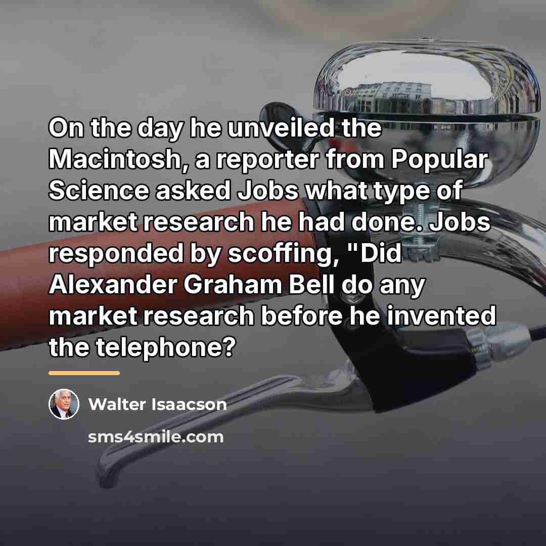 “On the day he unveiled the Macintosh, a reporter from…” quote by Walter Isaacson