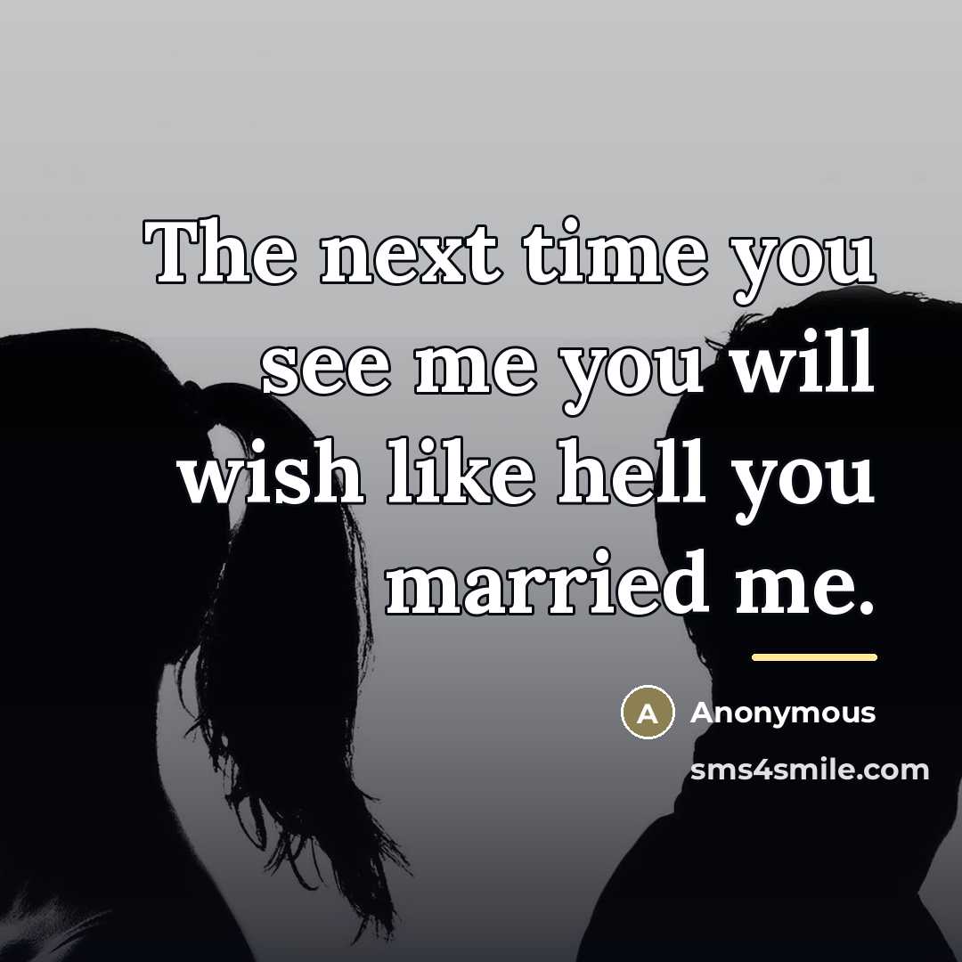 “The next time you see me you will wish like…” quote by Anonymous