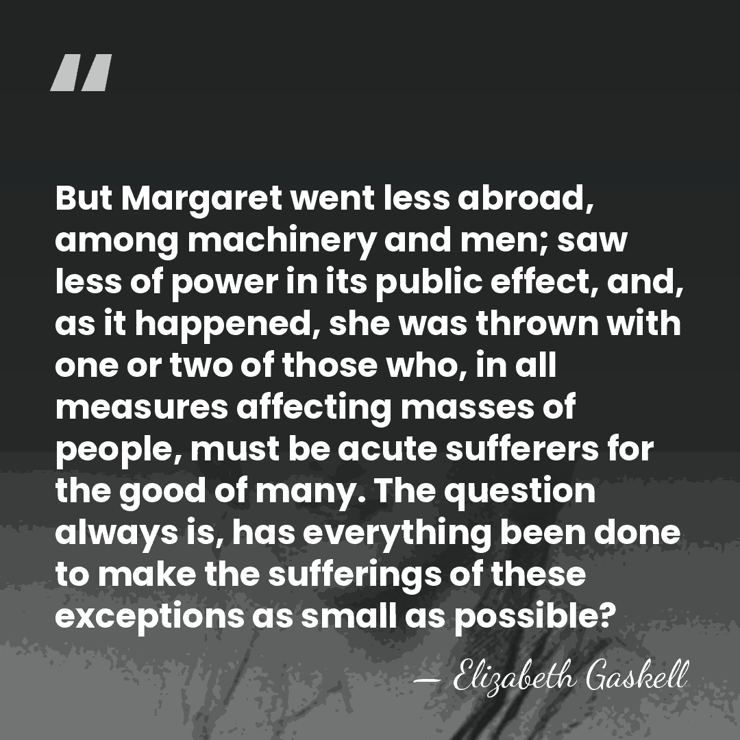 But Margaret went less abroad, among machinery and men; saw less of&hellip; - Elizabeth Gaskell