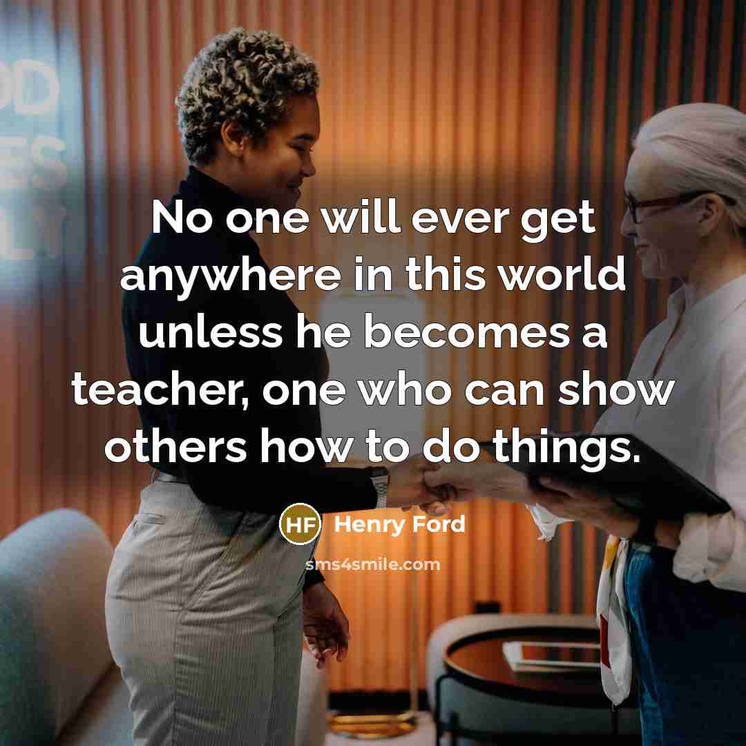 “No one will ever get anywhere in this world unless…” quote by Henry Ford