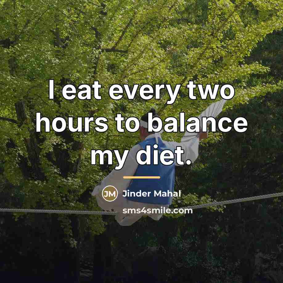 “I eat every two hours to balance my diet.…” quote by Jinder Mahal