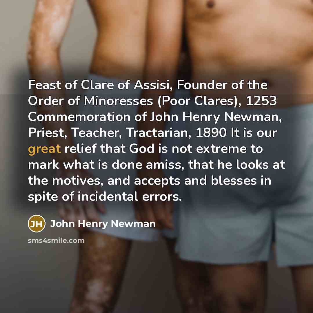 “Feast of Clare of Assisi, Founder of the Order of…” quote by John Henry Newman