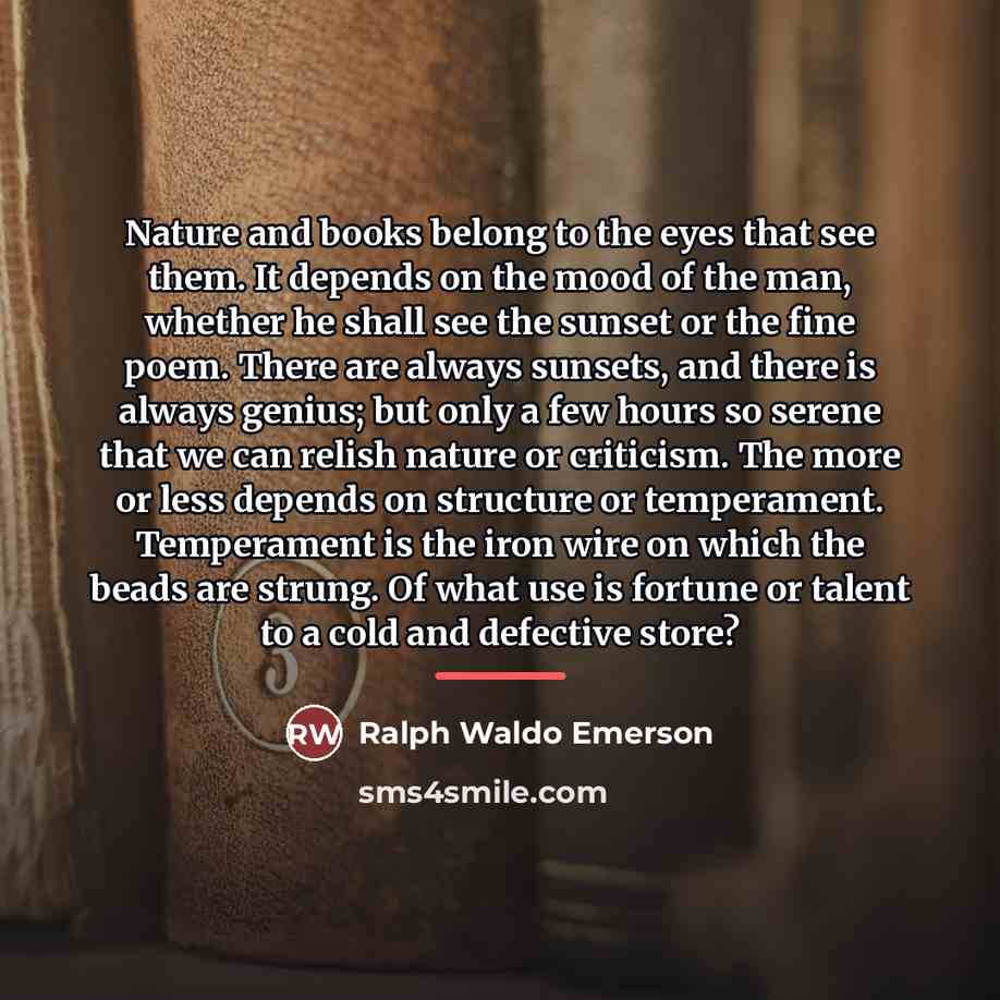 “Nature and books belong to the eyes that see them.…” quote by Ralph Waldo Emerson