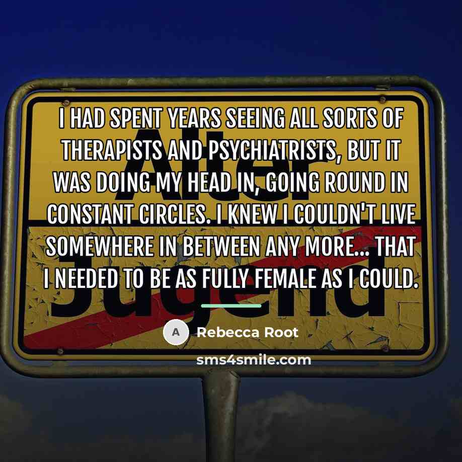 “I had spent years seeing all sorts of therapists and…” quote by Rebecca Root