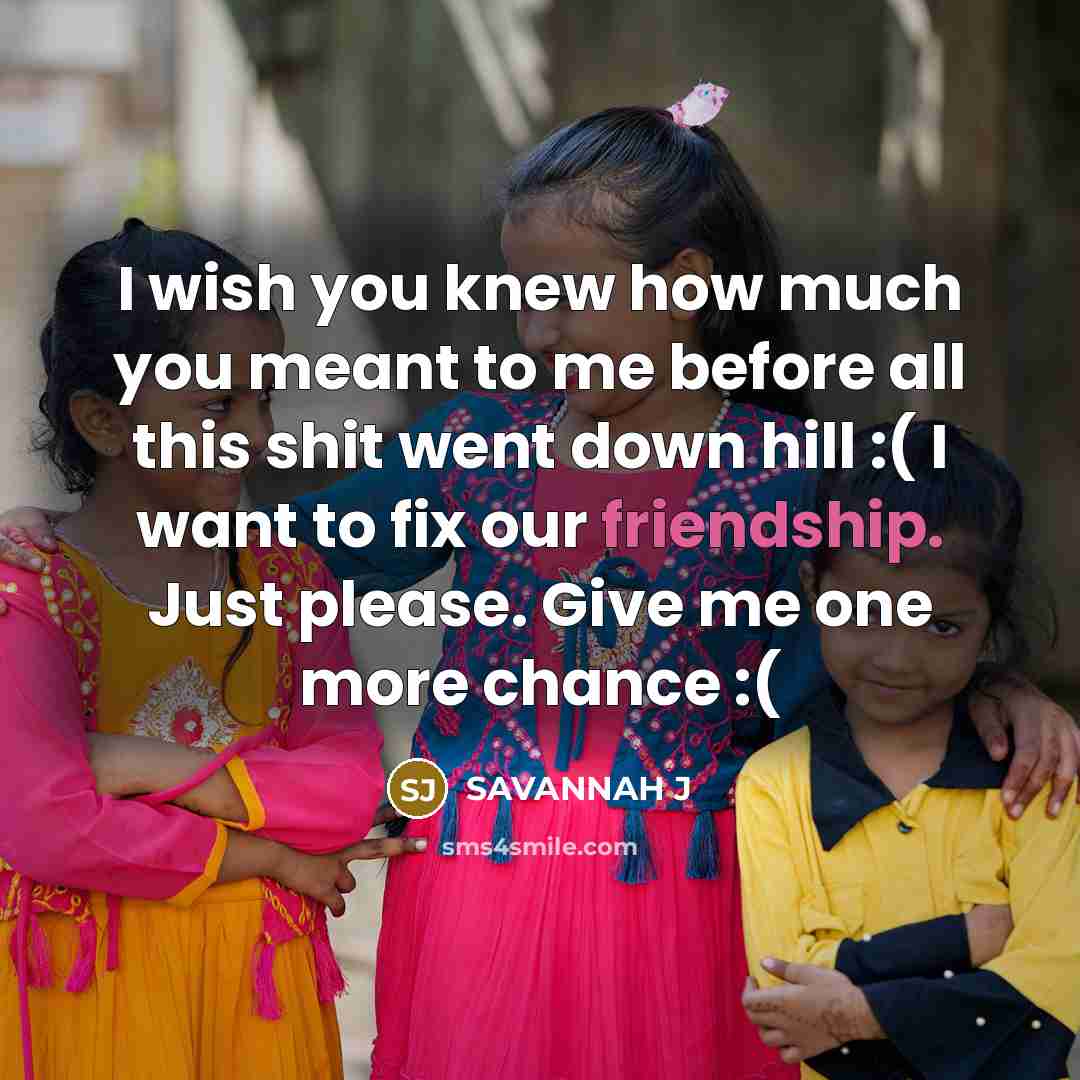“I wish you knew how much you meant to me…” quote by Savannah J
