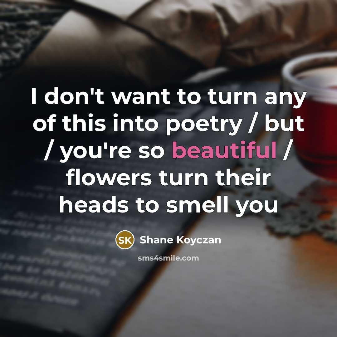 “I don't want to turn any of this into poetry…” quote by Shane Koyczan