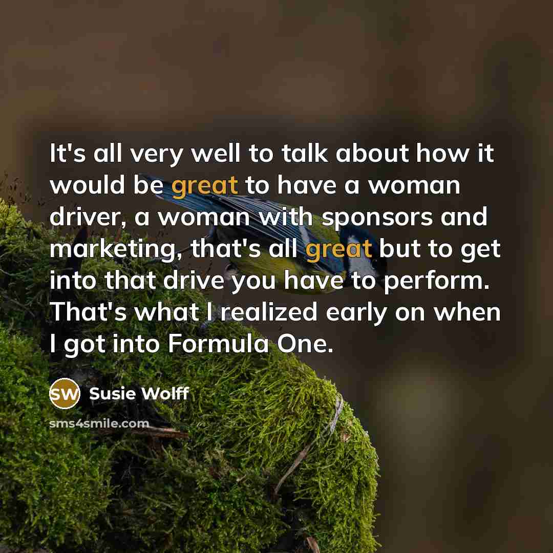 “It's all very well to talk about how it would…” quote by Susie Wolff