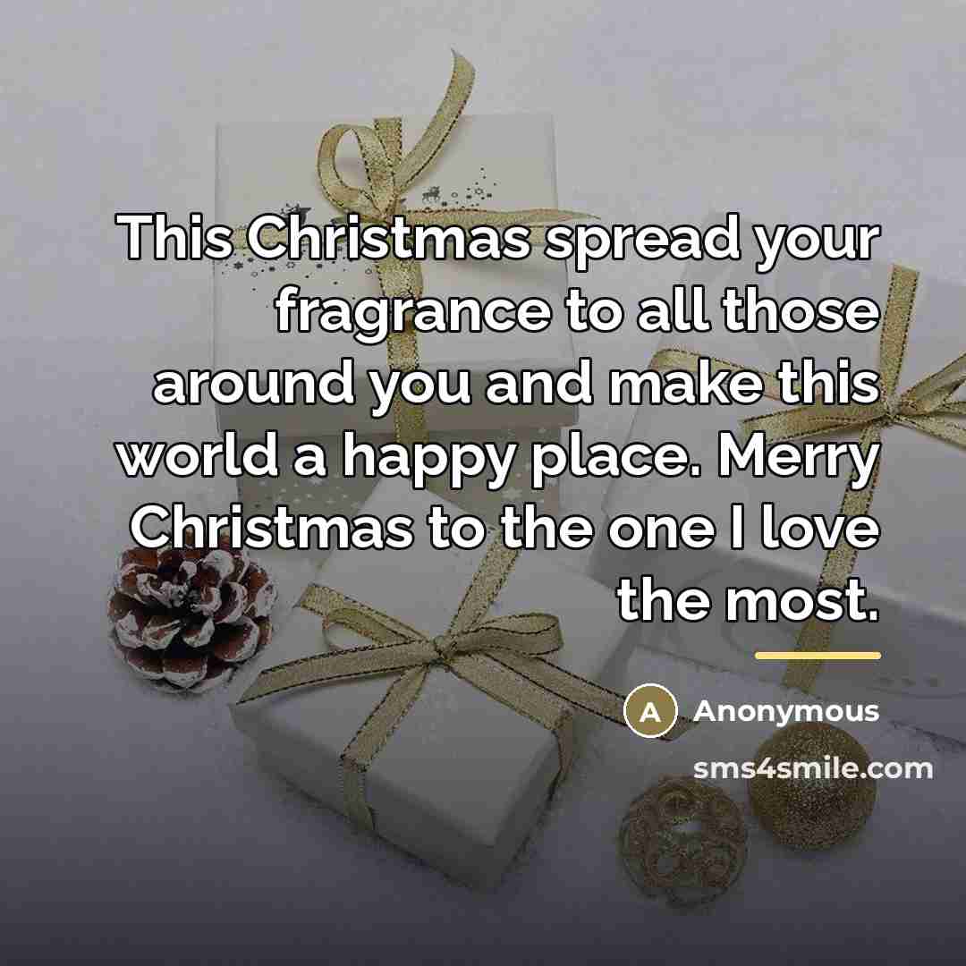 “This Christmas spread your fragrance to all those around you…” quote by Anonymous