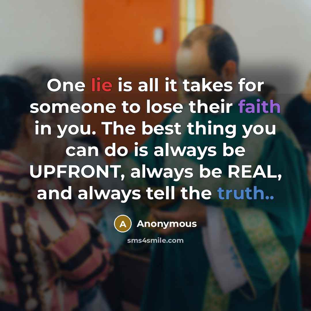 “One lie is all it takes for someone to lose…” quote by Anonymous