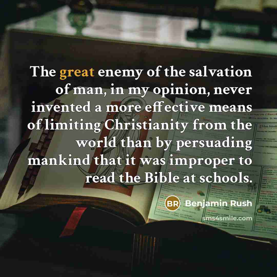 “The great enemy of the salvation of man, in my…” quote by Benjamin Rush