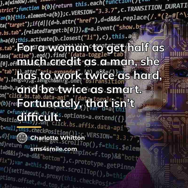 “For a woman to get half as much credit as…” quote by Charlotte Whitton