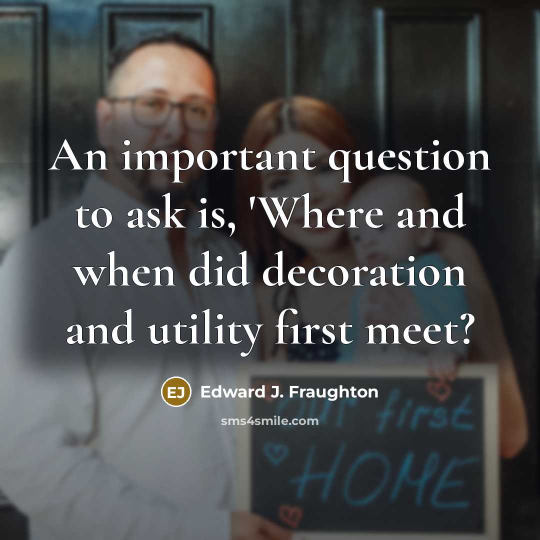 “An important question to ask is, 'Where and when did…” quote by Edward J. Fraughton