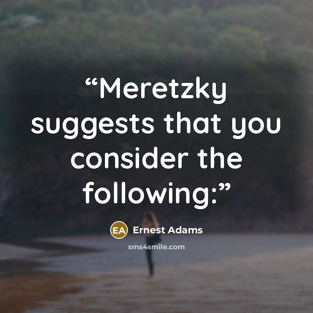 “Meretzky suggests that you consider the following:” quote by Ernest Adams