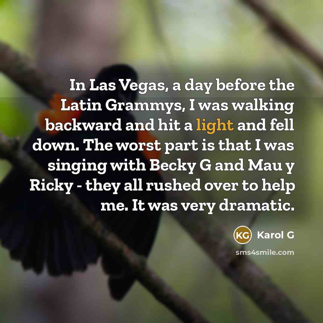 “In Las Vegas, a day before the Latin Grammys, I…” quote by Karol G
