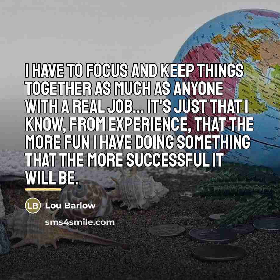 “I have to focus and keep things together as much…” quote by Lou Barlow