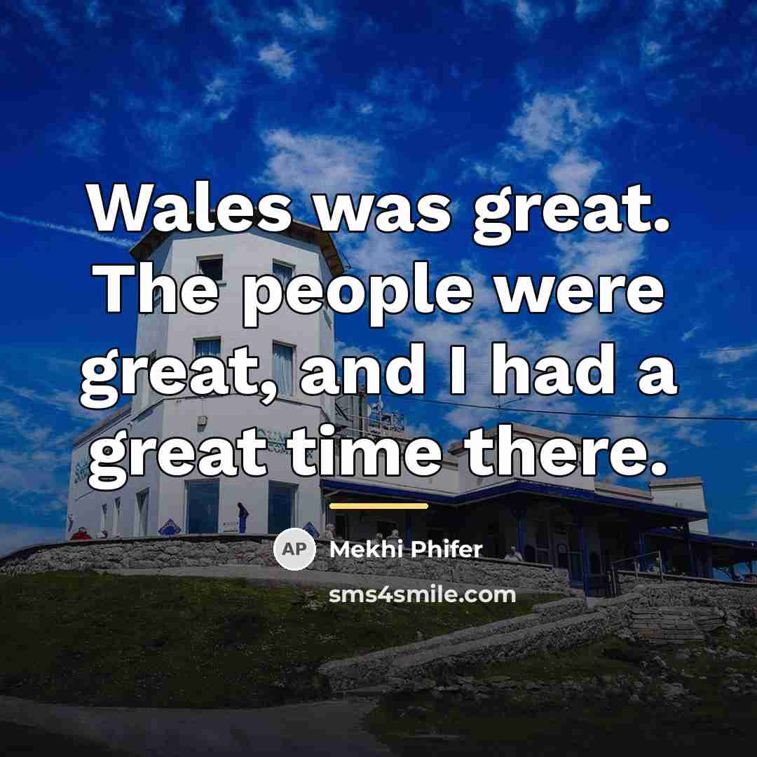 “Wales was great. The people were great, and I had…” quote by Mekhi Phifer