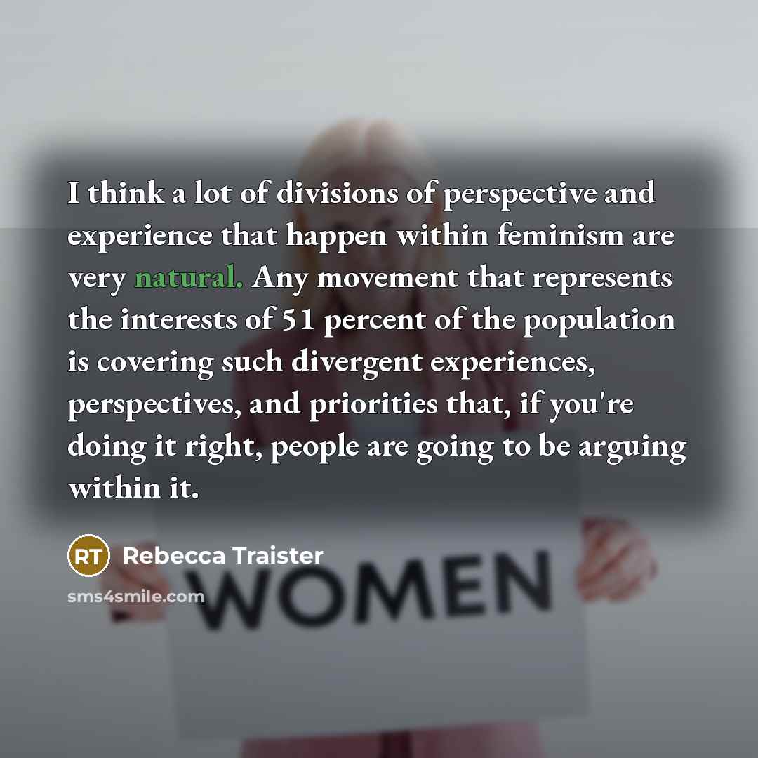 “I think a lot of divisions of perspective and experience…” quote by Rebecca Traister