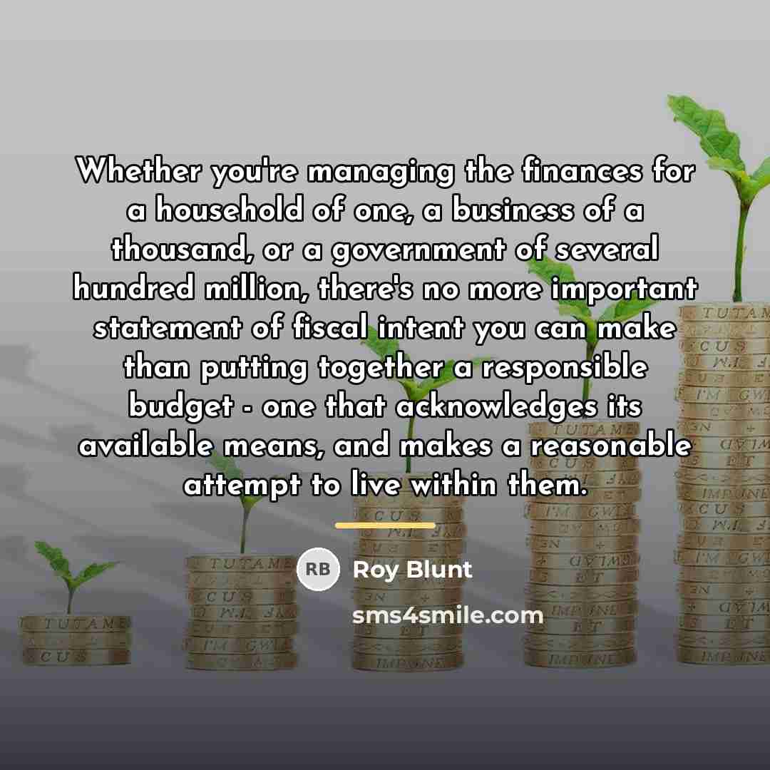 “Whether you're managing the finances for a household of one,…” quote by Roy Blunt