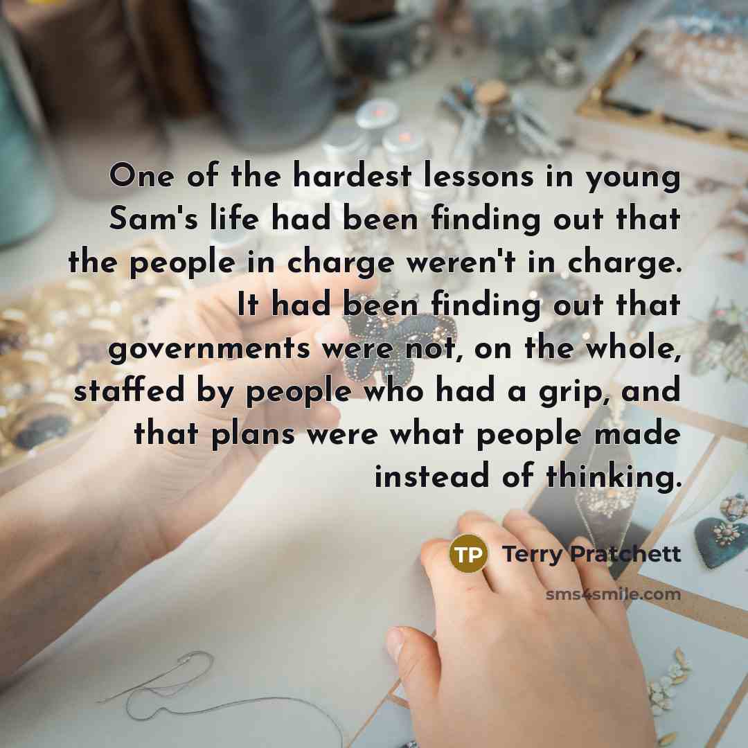 “One of the hardest lessons in young Sam's life had…” quote by Terry Pratchett