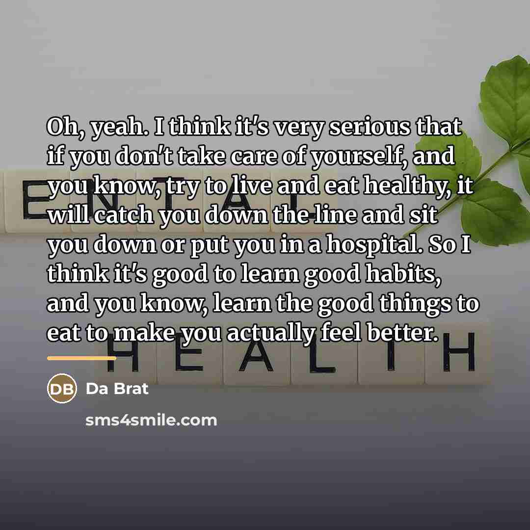 “Oh, yeah. I think it's very serious that if you…” quote by Da Brat