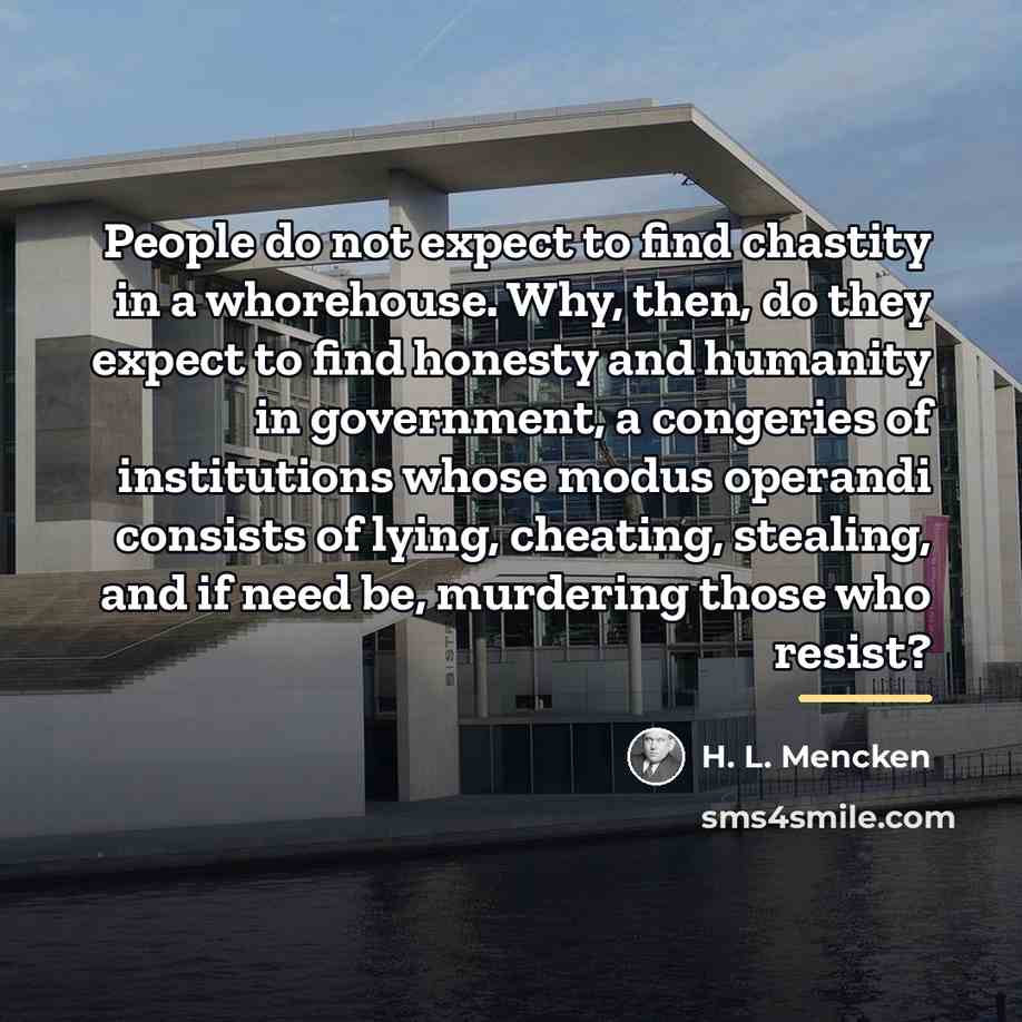 “People do not expect to find chastity in a whorehouse.…” quote by H. L. Mencken