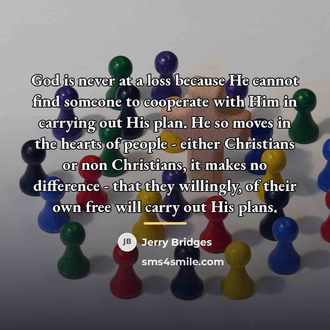 “God is never at a loss because He cannot find…” quote by Jerry Bridges