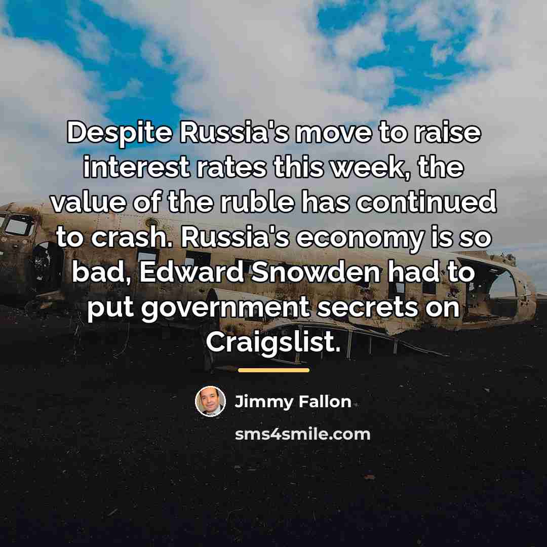 “Despite Russia's move to raise interest rates this week, the…” quote by Jimmy Fallon