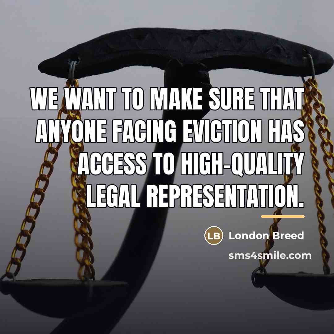 “We want to make sure that anyone facing eviction has…” quote by London Breed
