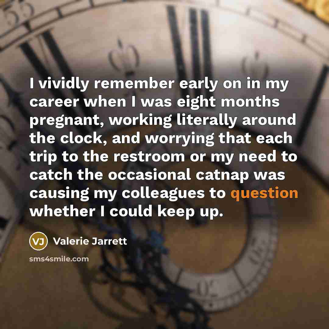 “I vividly remember early on in my career when I…” quote by Valerie Jarrett