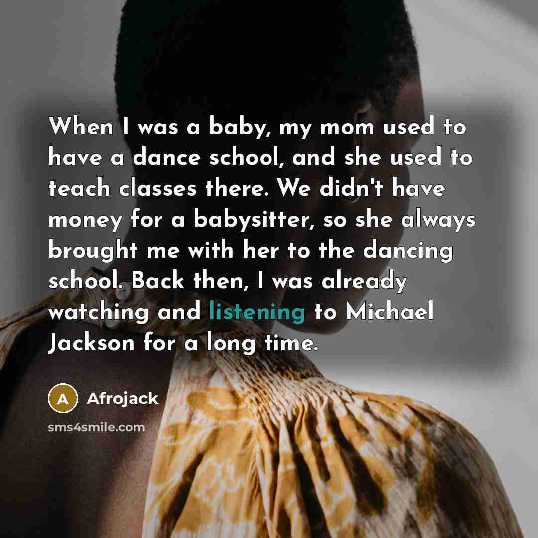 “When I was a baby, my mom used to have…” quote by Afrojack