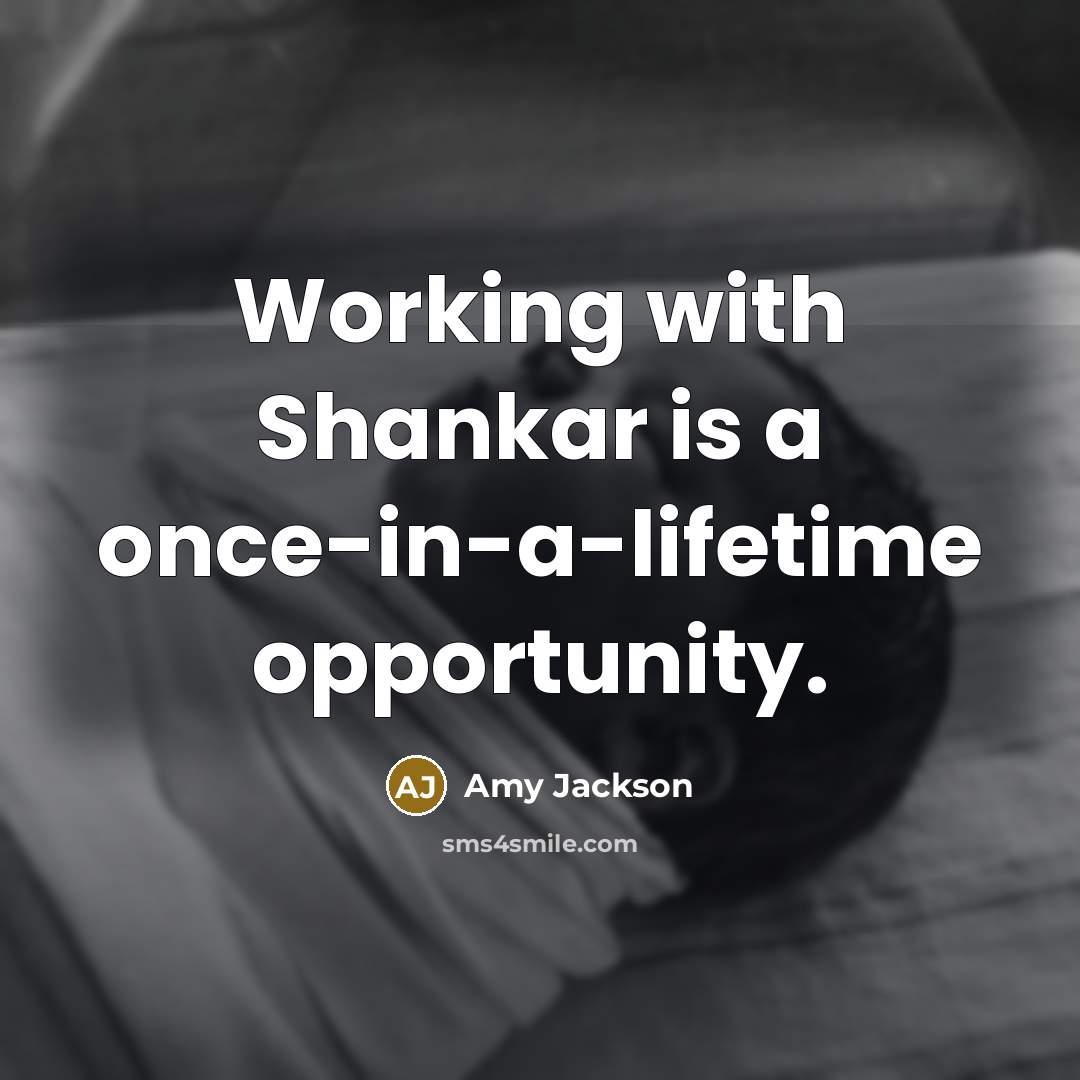 “Working with Shankar is a once-in-a-lifetime opportunity.…” quote by Amy Jackson