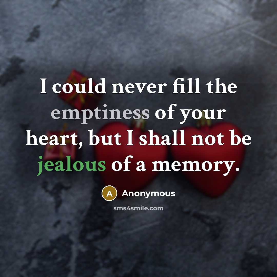 “I could never fill the emptiness of your heart, but…” quote by Anonymous