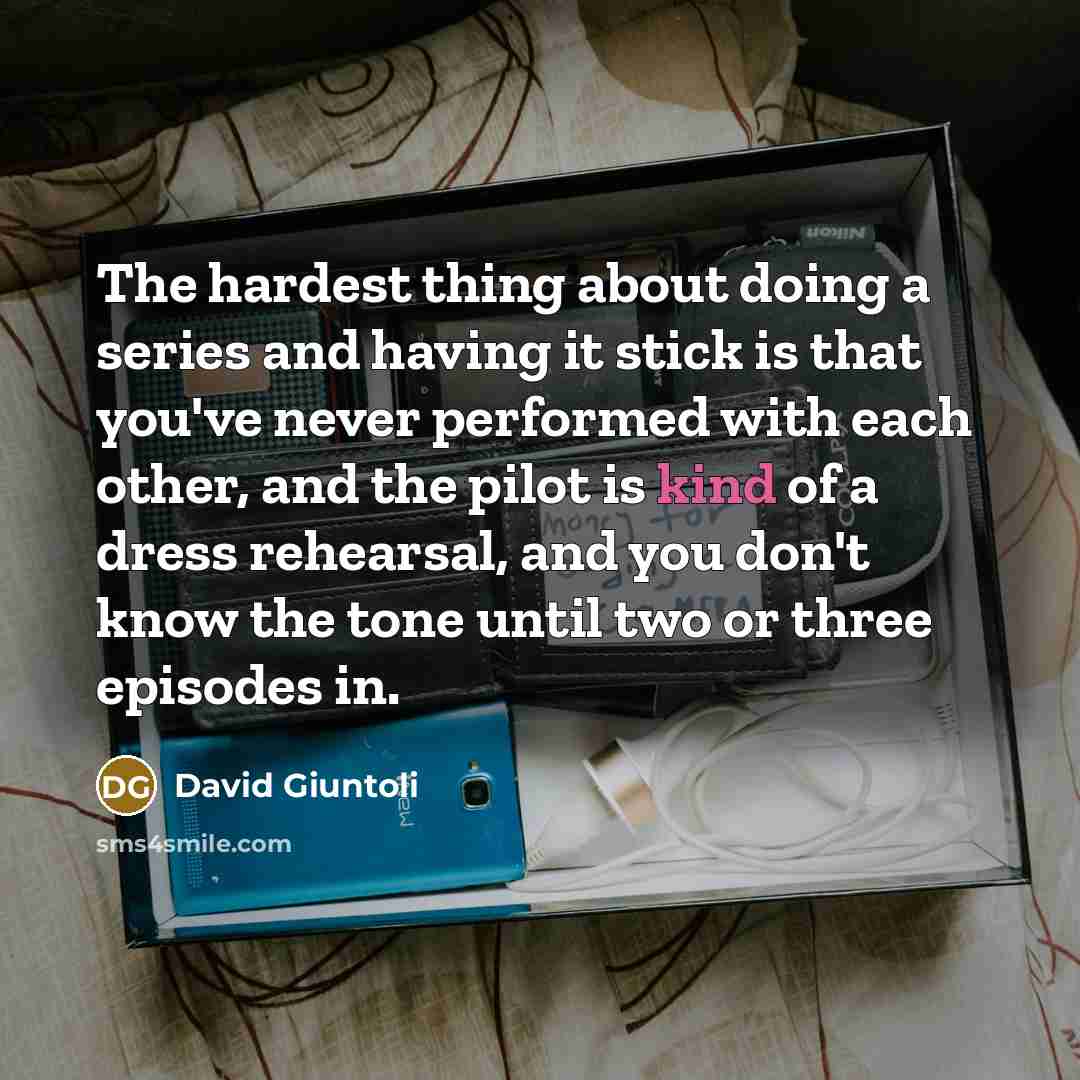 “The hardest thing about doing a series and having it…” quote by David Giuntoli