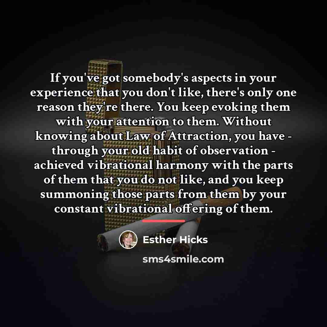 “If you've got somebody's aspects in your experience that you…” quote by Esther Hicks