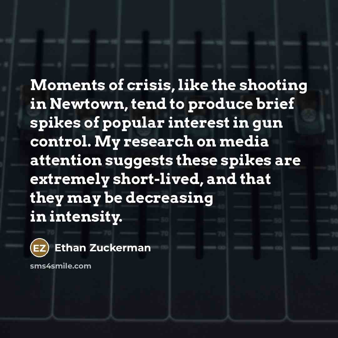 “Moments of crisis, like the shooting in Newtown, tend to…” quote by Ethan Zuckerman