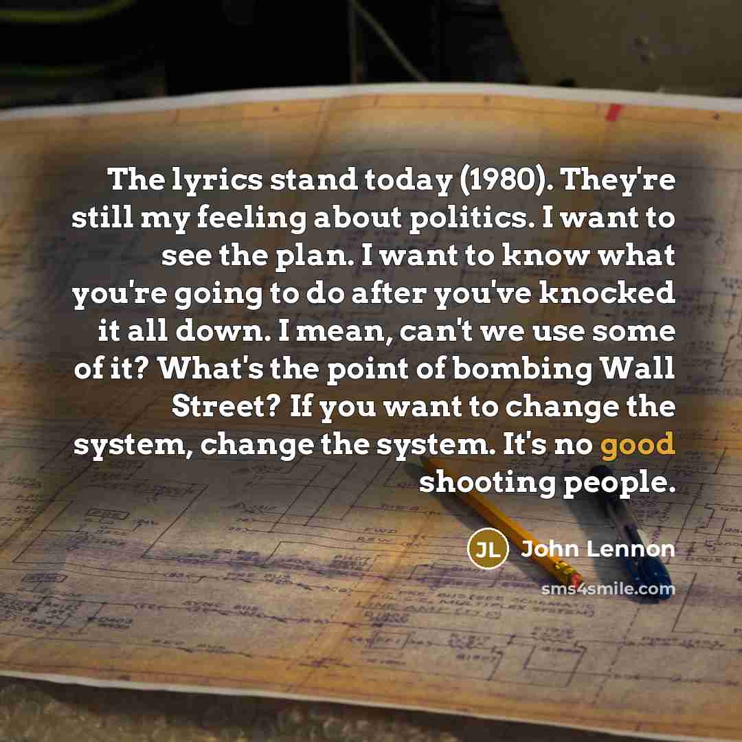 “The lyrics stand today (1980). They're still my feeling about…” quote by John Lennon